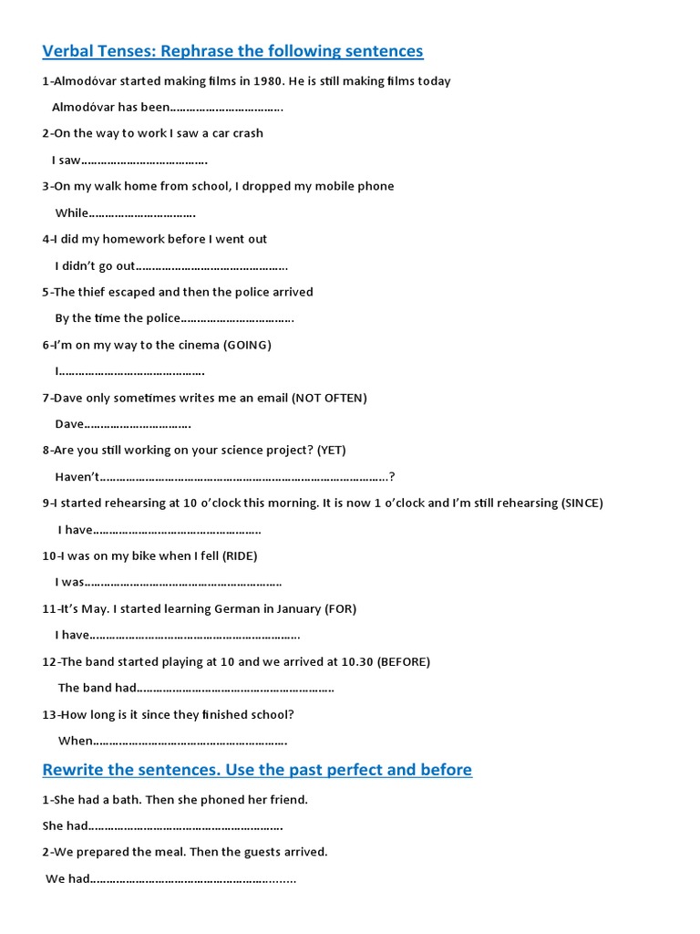 Verbal Tenses and Sentence Rephrasing Exercises | PDF | Linguistics
