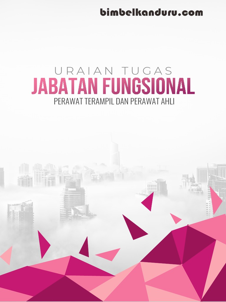 Tugas Perawat Terampil dan Ahli | PDF
