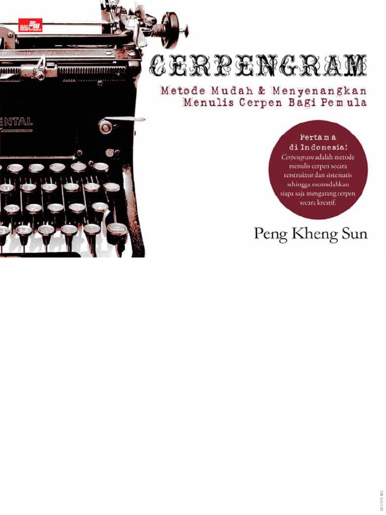 Cerpengram Metode Mudah Dan Menyenangkan Menulis Cerpen Peng Kheng Sun