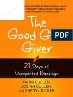 The Good Gift Giver 21 Days of Unexpected Blessings (Tahni Cullen, Cheryl Ricker, Josiah Cullen) (Z-Library)