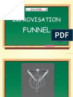 Improvisation Funnel