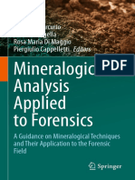 Mineralogical Analysis Applied To Forensics - A Guidance On Mineralogical Techniques and Their Application To The Forensic Field
