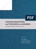 TEACHER EDUCATORS and TEACHERS As LEARNE