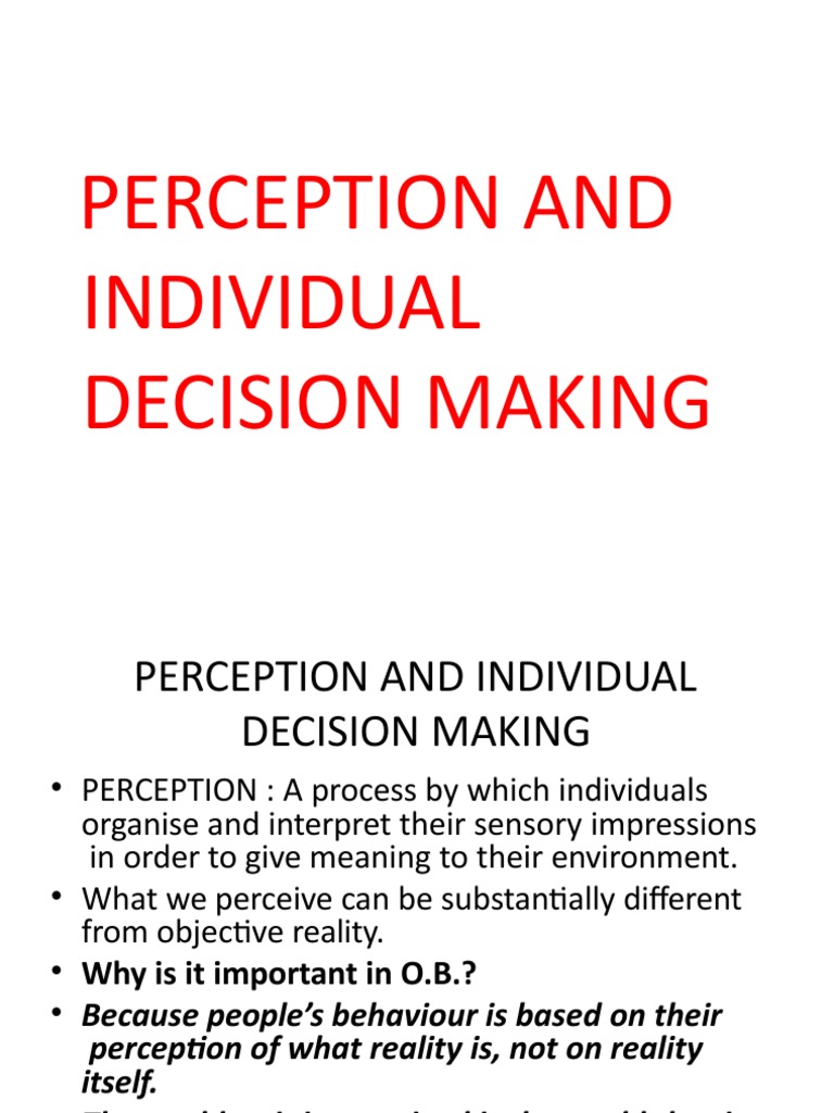 Link Between Perception And Individual Decision Making