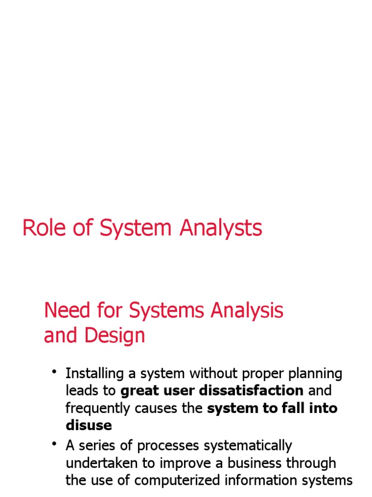 Explain The Role Of System Analyst