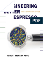Engineering Better Espresso - Data Driven Coffee