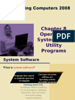 Discovering Computers 2008: Operating Systems and Utility Programs