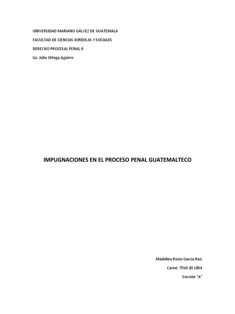 Impugnaciones en el Proceso Penal Guatemalteco | PDF | Apelación ...