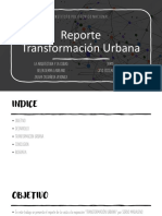 Reporte Transformación Urbana