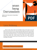 Kesultanan Palembang Darussalam.