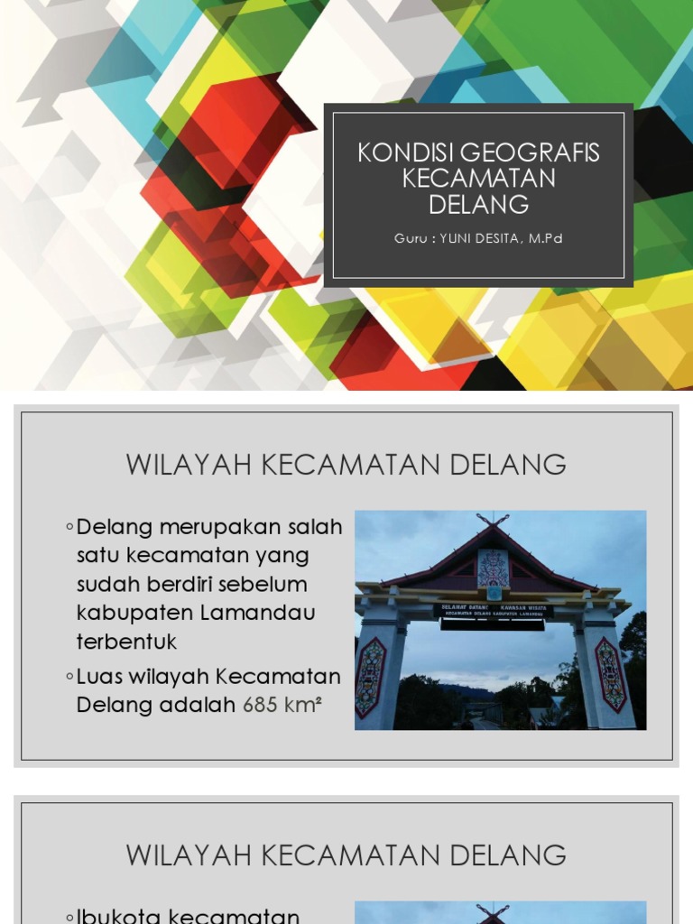 Dokumen Ini Juga Menjelaskan Kondisi Geografis Reference: Kondisi Geografis Kecamatan Delang