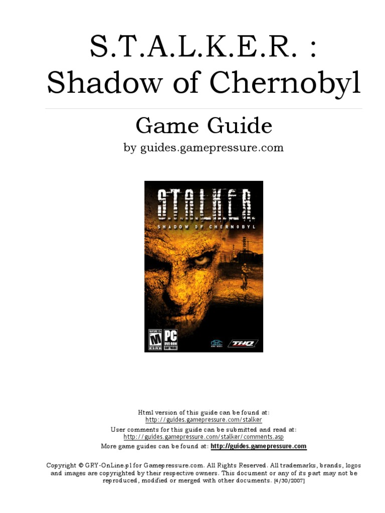 S T A L K E R Shadow of Chernobyl GAME GUIDE | PDF