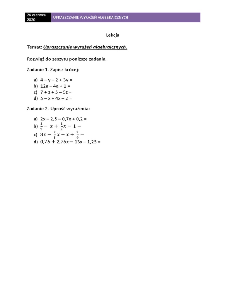 Upraszczanie Wyrażeń Algebraicznych Klasa 6 Karta Pracy 24 Czerwca 2020 Upraszczanie Wyrażeń Algebraicznych | PDF