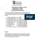 Facultad de Educación A Distancia y Virtual Administración en Salud Presupuestos en Salud Taller Presupuesto de Nomina