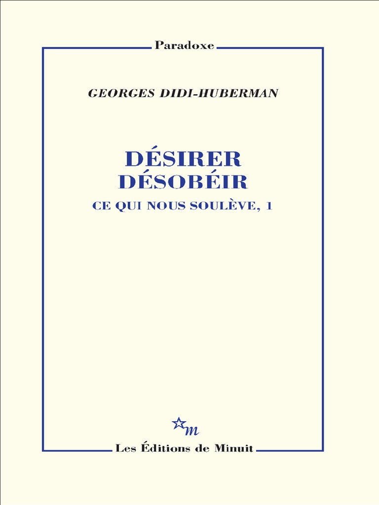Désirer Désobéir (Didi-Huberman Georges) (Z-Library) | PDF