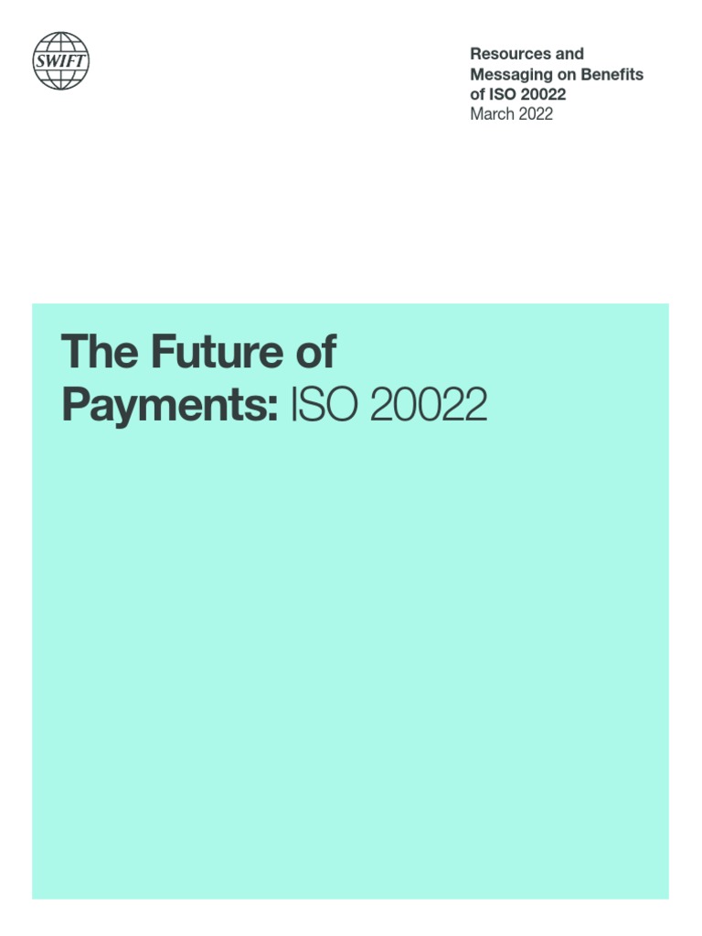 Swift Future Of Payments Iso 20022 Resources And Analysis Download