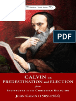Calvino Sobre La Predestinación y La Elección