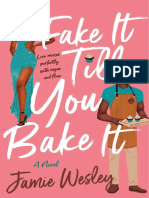 Fake It Till You Bake It - Jamie Wesley