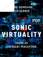 Mark Grimshaw, Tom Garner - Sonic Virtuality - Sound As Emergent Perception-Oxford University Press (2015)