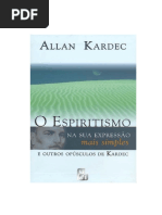 Allan Kardec - (1862) O Espiritismo na Sua Expressão Mais Simples