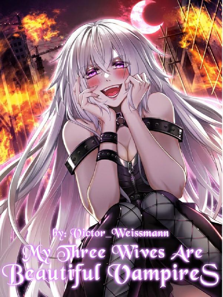 my-three-wives-are-beautiful-vampires-chapter-001-100-pdf