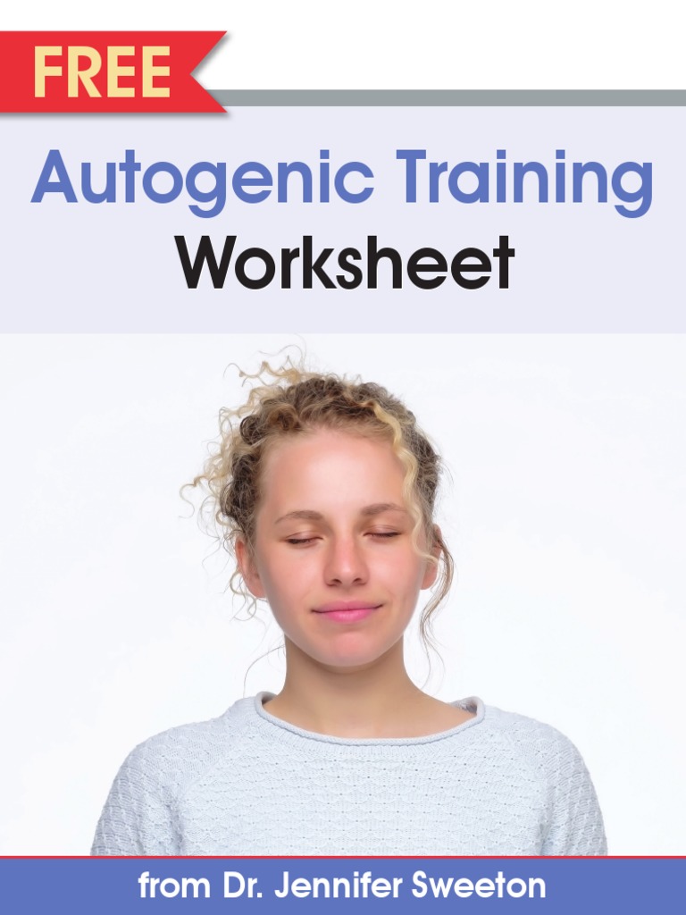 Autogenic Training Worksheet | PDF | Career & Growth