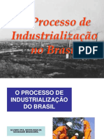 O Processo de Industrialização Do Brasil I