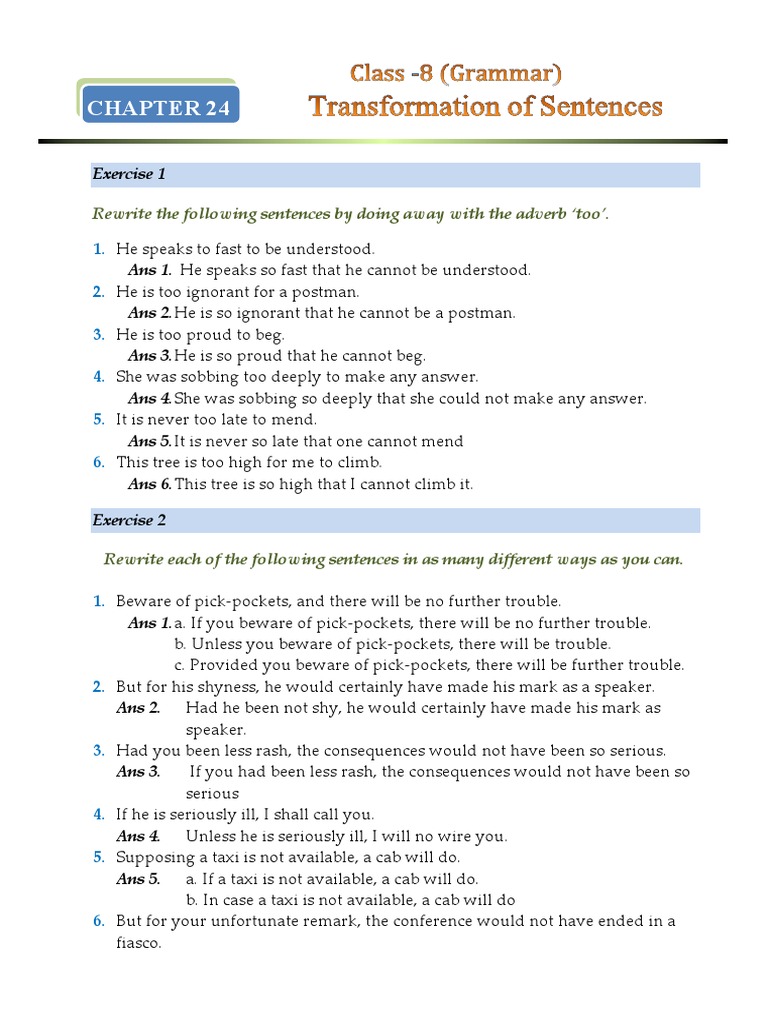 Rewrite The Following Sentences by Doing Away With The Adverb Too