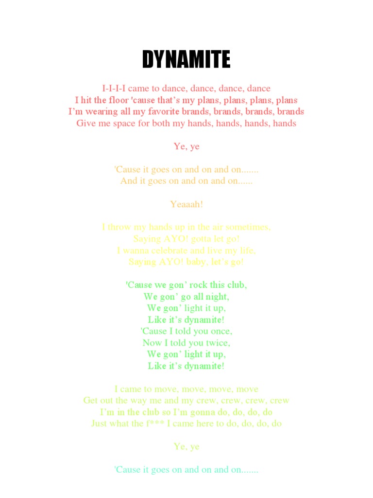 Dynamite: 'Cause It Goes On and On and On....... and It Goes On and On ...