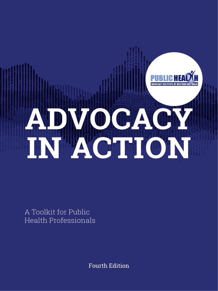 Advocacy In Action Toolkit Pdf Policy Public Health