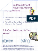 The Whole Recruitment Process Revolves Around Two Questions !