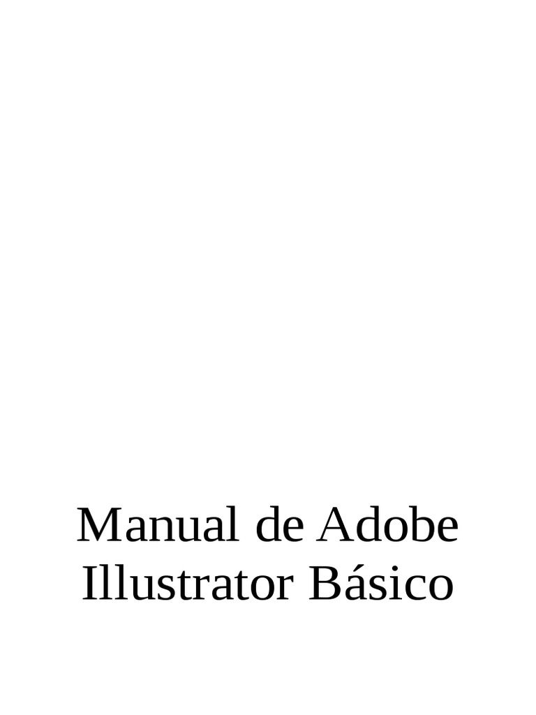Manual Básico de Adobe Illustrator | PDF | Ilustrador Adobe | Vector ...