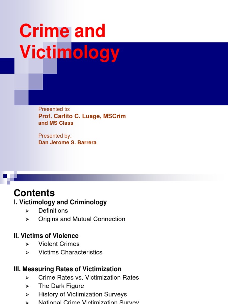 Crime and Victimology Victimology Violent Crime