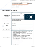 Examen (AAB02) Cuestionario 1 Desarrolle El Cuestionario de Refuerzo en Línea de Las Unidades 6 y 7 y Retroalimente Su Aprendizaje.