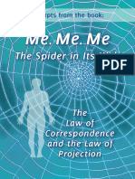 Me Me Me, The Spider in Its Web: The Law of Correspondence and The Law of Projection (Book Excerpts, Gabriele Publishing House)