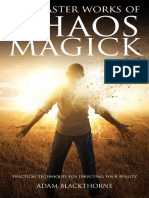 The Master Works of Chaos Magick - Practical Techniques For Directing Your Reality - Adam Blackthorne - En.es