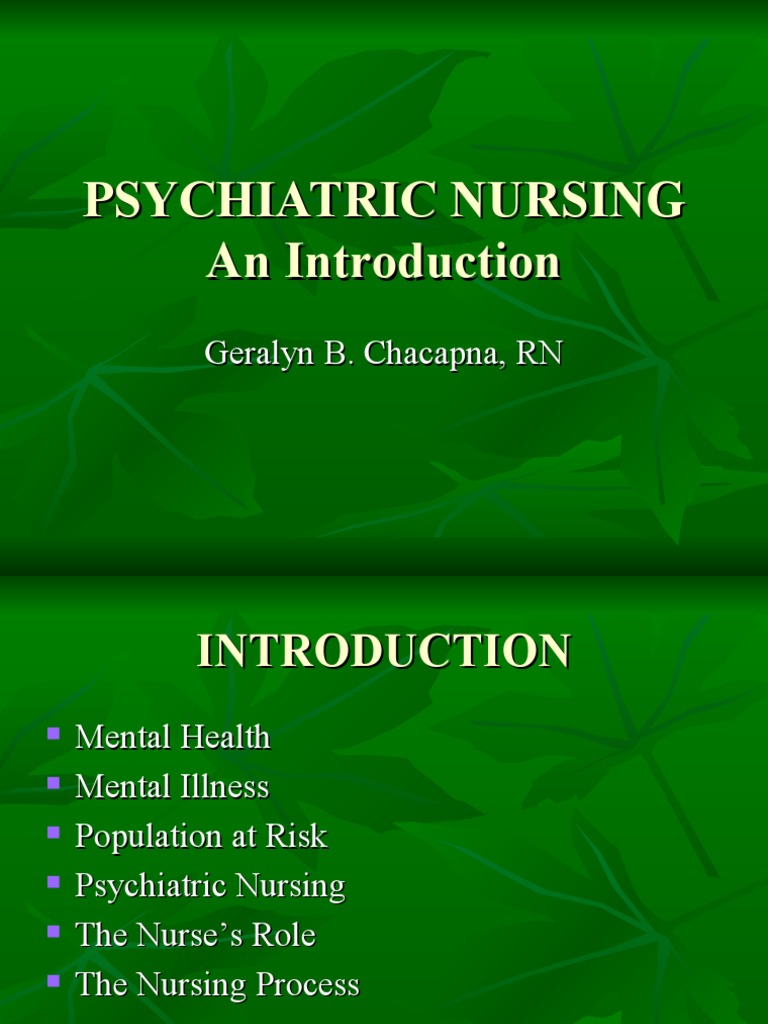 Introduction to Psychiatric Nursing | PDF | Psychiatric And Mental ...