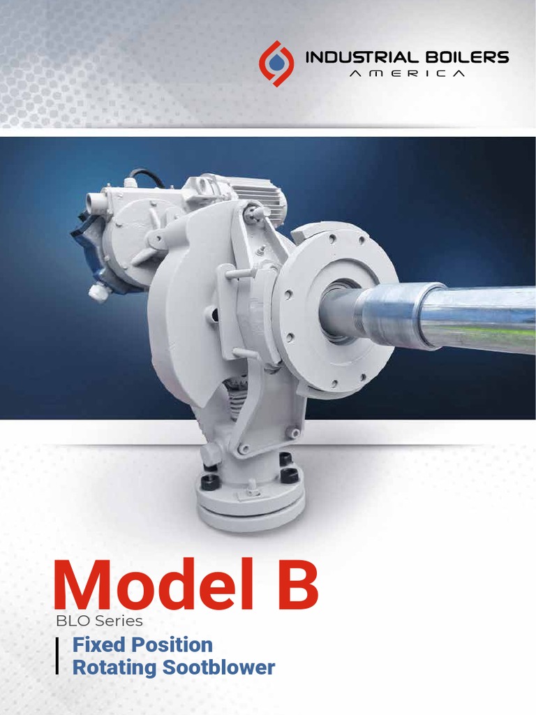 Model B Soot Blower Overview | PDF | Valve | Screw