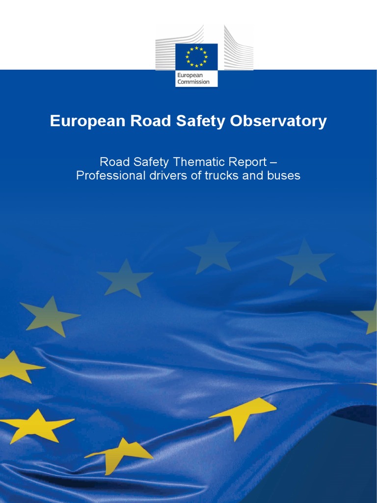 Road Safety Thematic Report Professional Drivers Trucks and Buses 2023 ...
