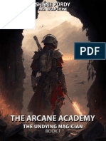 The Arcane Academy A Dystopian High Fantasy Series The Undying Magician Book 1 by Shane