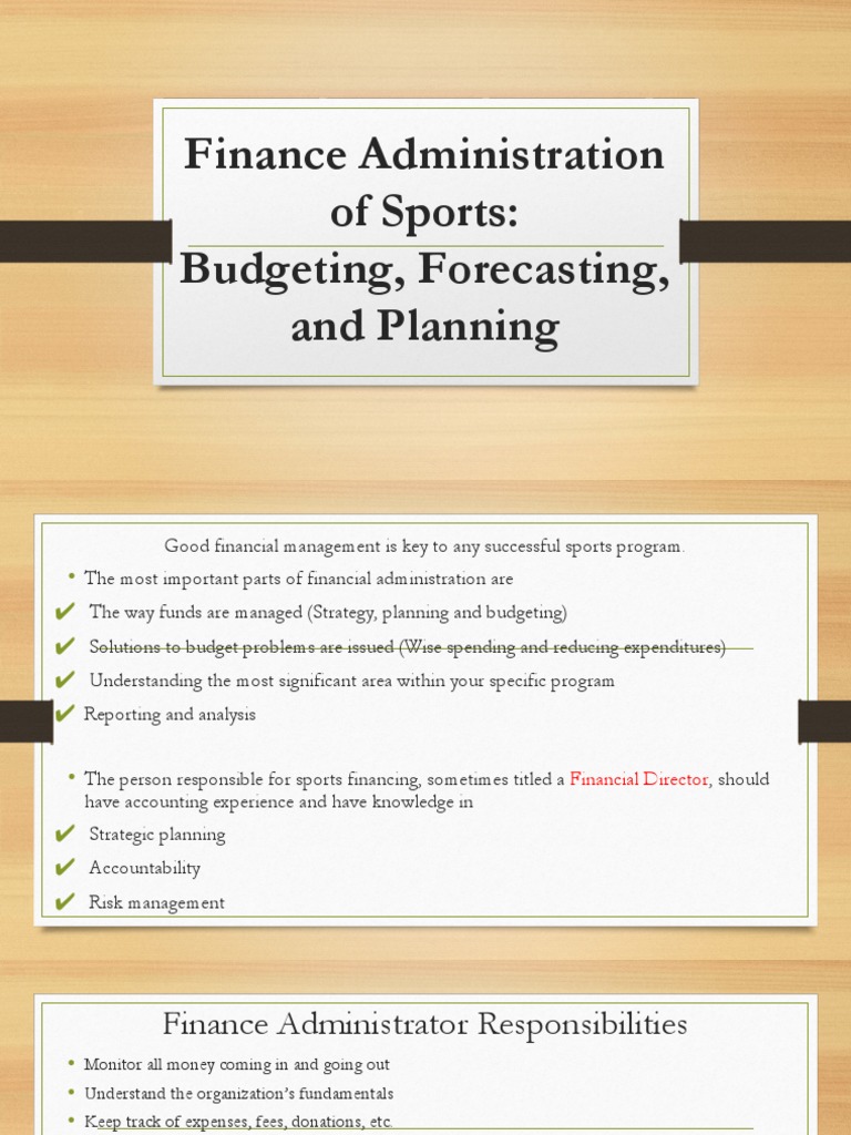 Finance Administration of Sports Budgeting, Forecasting, and Planning
