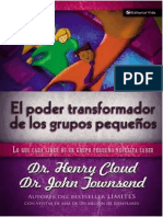 El Poder Transformador de Los Grupos Pequeños - Henry Cloud