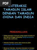 Download Bab 2 - Interaksi Tamadun Islam Dengan Tamadun China Dan India by Mohd Asri Silahuddin SN6509924 doc pdf