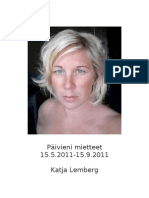 Päivieni Mietteet 5-9.2011