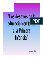 Los Desafíos de La Educación en Torno A La Primera Infancia. Lic. Laura Pitluk