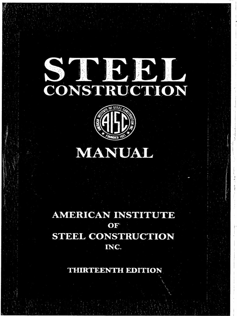 Aisc Manual 13a Edition - Steel Construction | PDF
