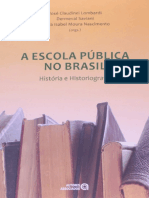 Resumo A Escola Publica No Brasil Historia e Historiografia Jose Claudinei Lombardi Dermeval Saviani Maria Isabel Moura Nascimento