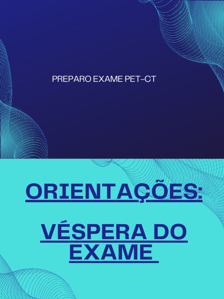 Orientações Pet Ct. | PDF | Autoajuda | Bem-estar