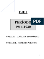 Eje I Período 1914-1930: Unidad I .-Análisis Económico Unidad Ii . - Análisis Político