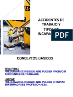 Accidentes de Trabajo y Tipo de Incapacidades.